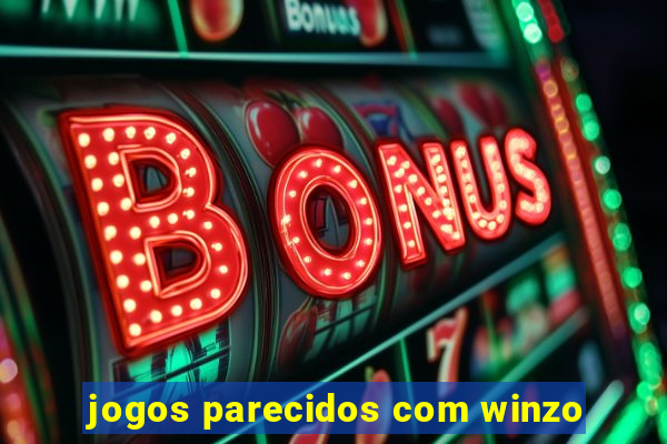 jogos parecidos com winzo